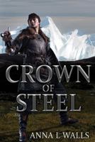 Crown of Steel 1544903804 Book Cover