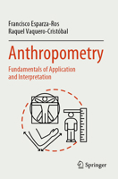 Anthropometry: Fundamentals of Application and Interpretation 3031775341 Book Cover