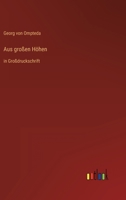 Aus großen Höhen: in Großdruckschrift 3368477544 Book Cover