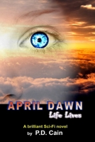 April Dawn: Life Lives 109247188X Book Cover