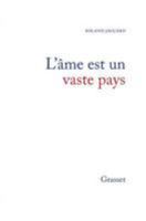 L'âme est un vaste pays 2246330319 Book Cover