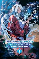 This Alluring Dark Elf Has the Heart of a Middle-aged Man! Vol.1 B0FLX2FS21 Book Cover