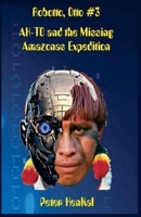 Robotto, Otto #3 AH-TO and the Missing Amazonas Expedition B0DW7MFZ9H Book Cover