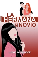 La hermana de mi novio 1 B08SNMCL5S Book Cover