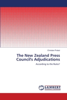 The New Zealand Press Council's Adjudications 3659128201 Book Cover