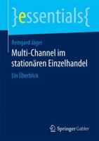 Multi-Channel Im Stationaren Einzelhandel: Ein Uberblick 3658130261 Book Cover