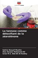 La tannase comme détoxifiant de la zéaralénone 6209334547 Book Cover