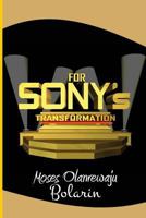For Sony's Transformation 1534691863 Book Cover