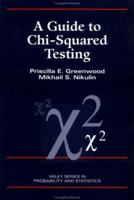 A Guide to Chi-Squared Testing (Wiley Series in Probability and Statistics) 047155779X Book Cover