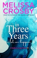 In Three Years 099513796X Book Cover