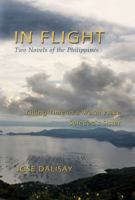 In Flight: Two Novels of the Philippines 1936182122 Book Cover