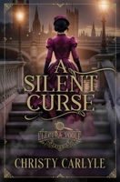 A Silent Curse (Electra Poole Mysteries) B0HN9DJ9ZH Book Cover