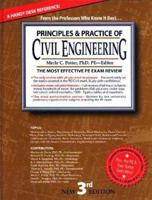 Principles & Practice of Civil Engineering: The Most Efficient and Authoritative Review Book for the PE License Exam (2nd Ed) (2nd ed) 1881018156 Book Cover