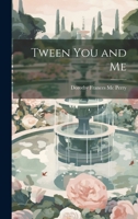 Tween You and Me 1022083856 Book Cover