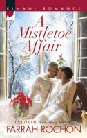 A Mistletoe Affair 0373863810 Book Cover