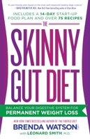 The Skinny Gut Diet: Balance Your Digestive System for Permanent Weight Loss 0553417967 Book Cover