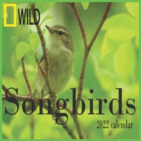 Songbirds calendar 2022: 12 Month Mini Calendar from Jan 2022 to Dec 2022, Cute Gift Idea - Pictures in Every Month B096TWBFX9 Book Cover