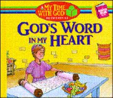 God's Word in My Heart (A My Time With God Devotional) 0840792336 Book Cover