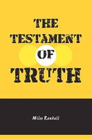 The Testament of Truth 0557423228 Book Cover