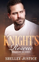 Knight's Rescue: Contemporary Romantic Suspense (Knights of KSI) B0DCC45RXB Book Cover