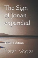 The Sign of Jonah - expanded: Third Edition B08VWY9VF7 Book Cover