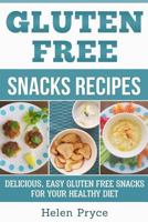 Gluten Free Snacks Recipes 1984174096 Book Cover