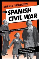 The Spanish Civil War: Revolution and Counterrevolution 146962446X Book Cover