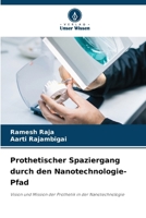 Prothetischer Spaziergang durch den Nanotechnologie-Pfad (German Edition) 6208059070 Book Cover