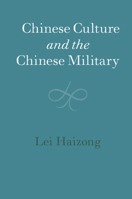 Chinese Culture and the Chinese Military 1108479189 Book Cover