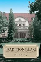 Tradition by the Lake: A Historical Outline of North Suburban Synagogue Beth El 1974695611 Book Cover