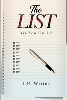 The List: Are You On It? 1651440662 Book Cover