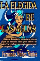 La Elegida de Las Aguas 1502457318 Book Cover