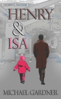 Henry & Isa 1520349467 Book Cover