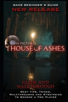The Dark Pictures House of Ashes Guide & Walkthrough: Tips - Cheats - And MORE! null Book Cover