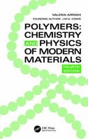 Polymers: Chemistry and Physics of Modern Materials, Fourth Edition 1032694807 Book Cover