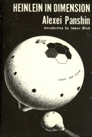 Heinlein in Dimension: A Critical Analysis B08X62411M Book Cover