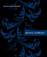 domina Un/blued 1936797194 Book Cover