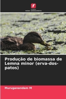 Produção de biomassa de Lemna minor (erva-dos-patos) (Portuguese Edition) 6208529794 Book Cover