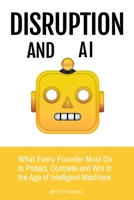 Disruption and AI B0GY5M9DBF Book Cover