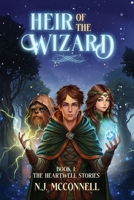 Heir of the Wizard (The Heartwell Stories) 1968485317 Book Cover