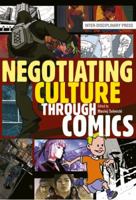 Negotiating Culture Through Comics 1848882564 Book Cover