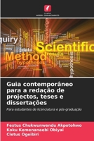 Guia contemporâneo para a redação de projectos, teses e dissertações (Portuguese Edition) 6207772040 Book Cover