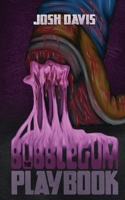 The Bubblegum Playbook B0FR2J65PX Book Cover