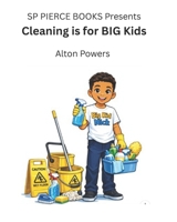 Cleaning is for BIG Kids B0GLH14CLZ Book Cover