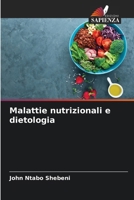 Malattie nutrizionali e dietologia (Italian Edition) 6208799287 Book Cover