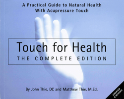 Touch For Health: The Complete Edition 087516871X Book Cover