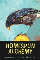 Homespun Alchemy B0GZTFBQTM Book Cover