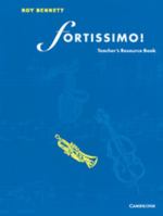 Fortissimo! Teacher's Resource Book 0521569249 Book Cover