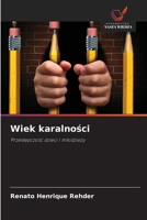 Wiek karalnosci (Polish Edition) 6208403340 Book Cover