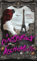 A Conspiracy of Alchemists 0345545079 Book Cover